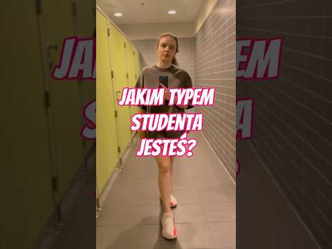 Jakim typem studenta jesteś?